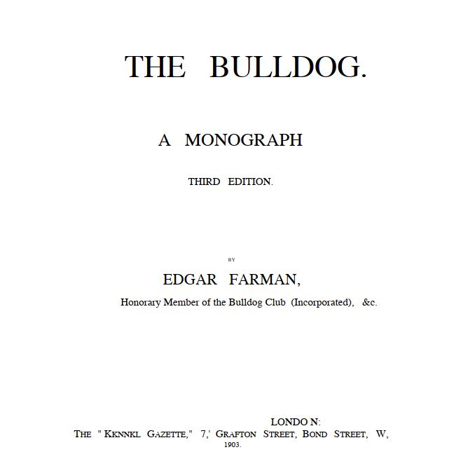 1903 "THE   BULLDOG" by Edgar Farman